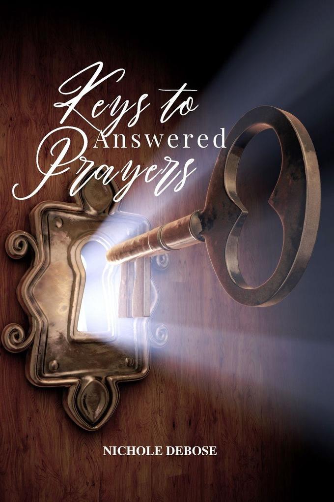 Keys to Answered Prayers