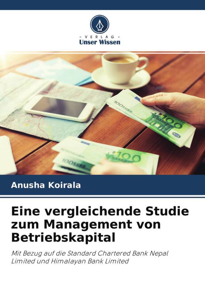 Eine vergleichende Studie zum Management von Betriebskapital