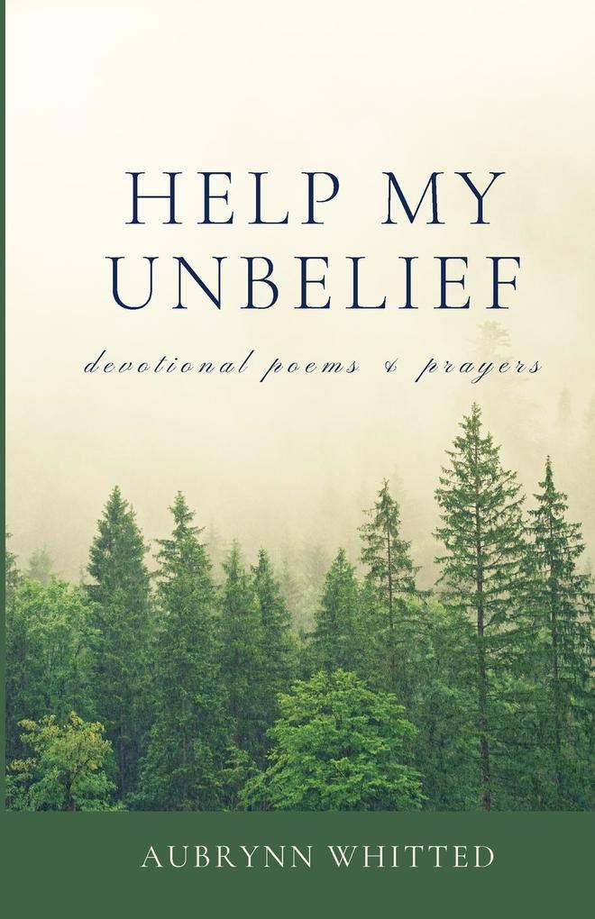 Help My Unbelief