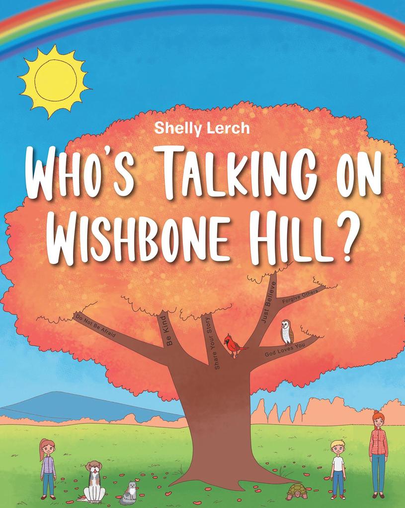 Who‘s Talking on Wishbone Hill?