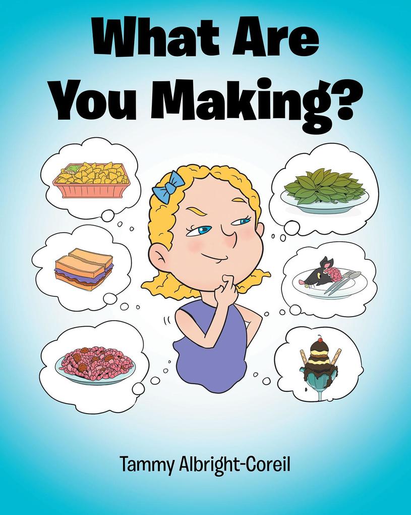 What Are You Making?