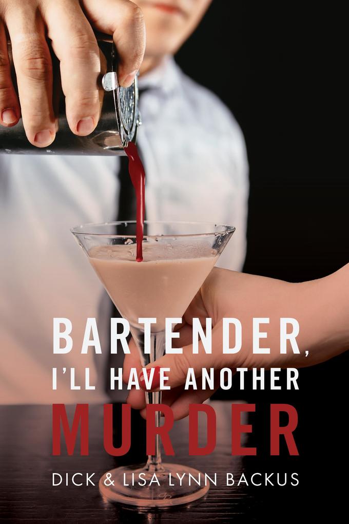 Bartender I‘ll Have Another Murder