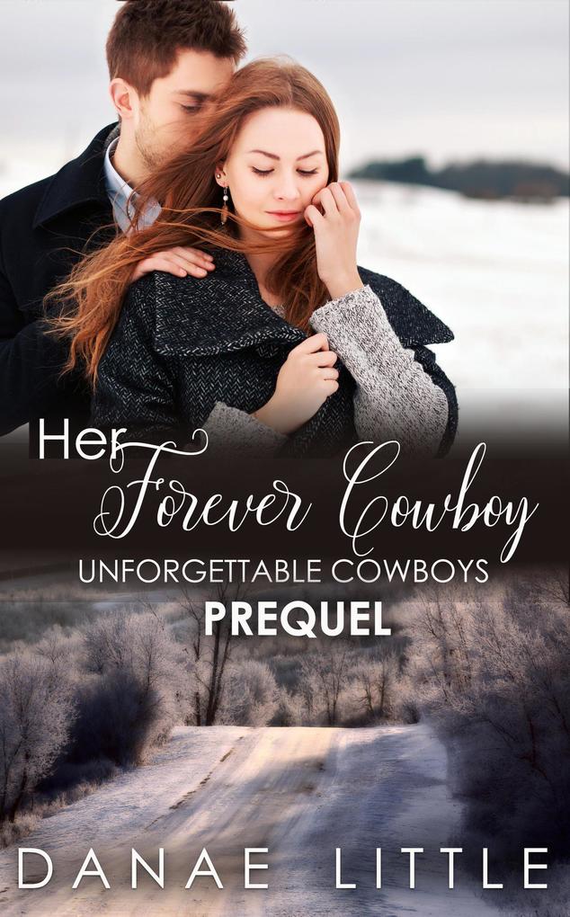 Her Forever Cowboy (Unforgettable Cowboys #0)