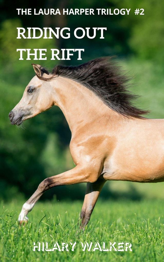 Riding Out the Rift (The Laura Harper Trilogy #2)
