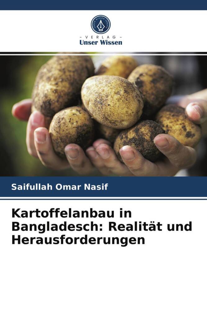 Kartoffelanbau in Bangladesch: Realität und Herausforderungen