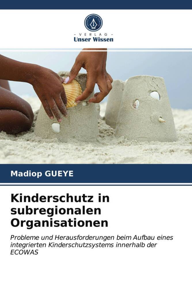 Kinderschutz in subregionalen Organisationen