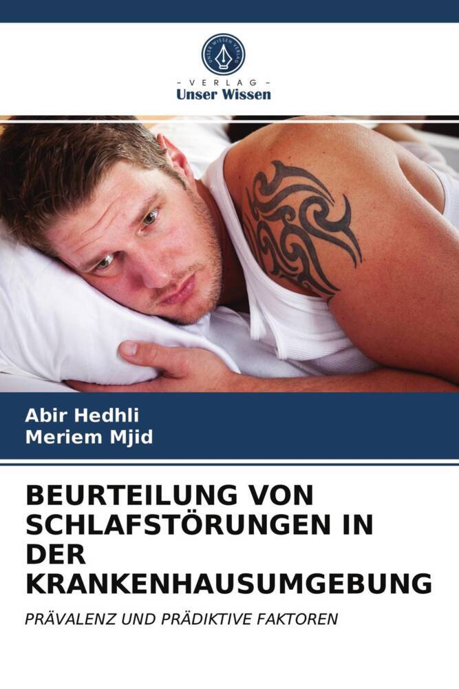 BEURTEILUNG VON SCHLAFSTÖRUNGEN IN DER KRANKENHAUSUMGEBUNG