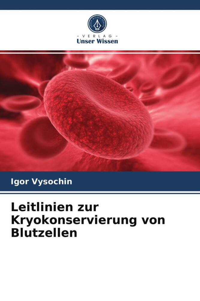 Leitlinien zur Kryokonservierung von Blutzellen