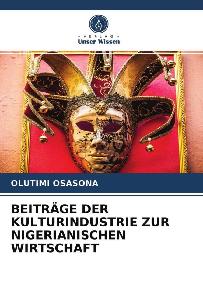 BEITRÄGE DER KULTURINDUSTRIE ZUR NIGERIANISCHEN WIRTSCHAFT
