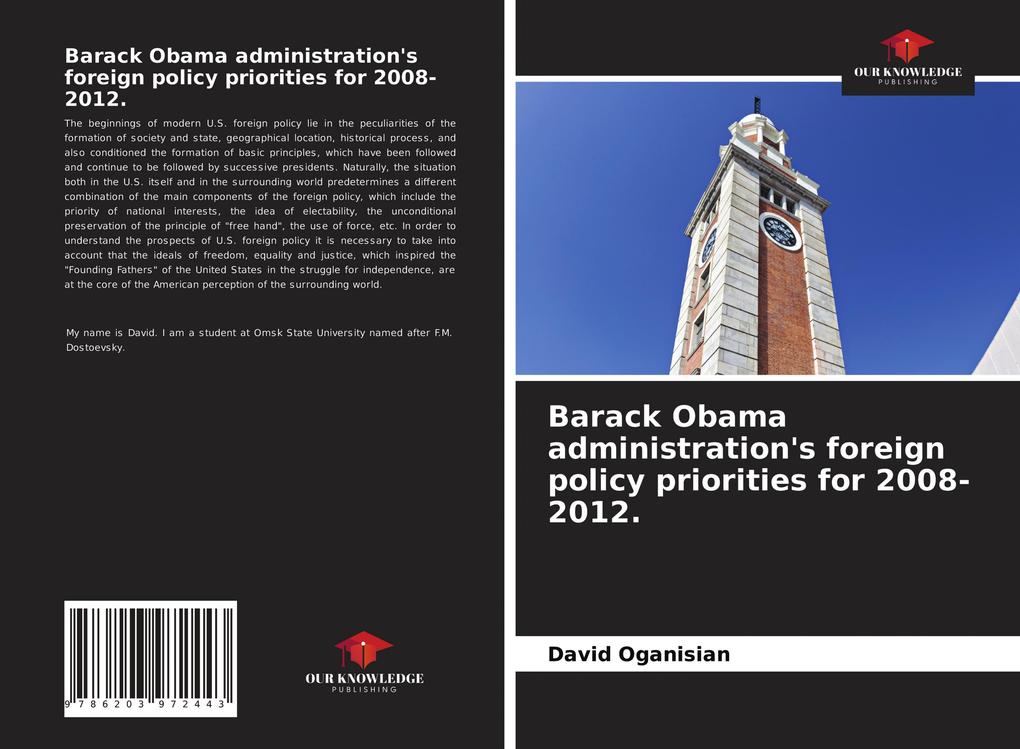 Barack Obama administration's foreign policy priorities for 2008-2012.