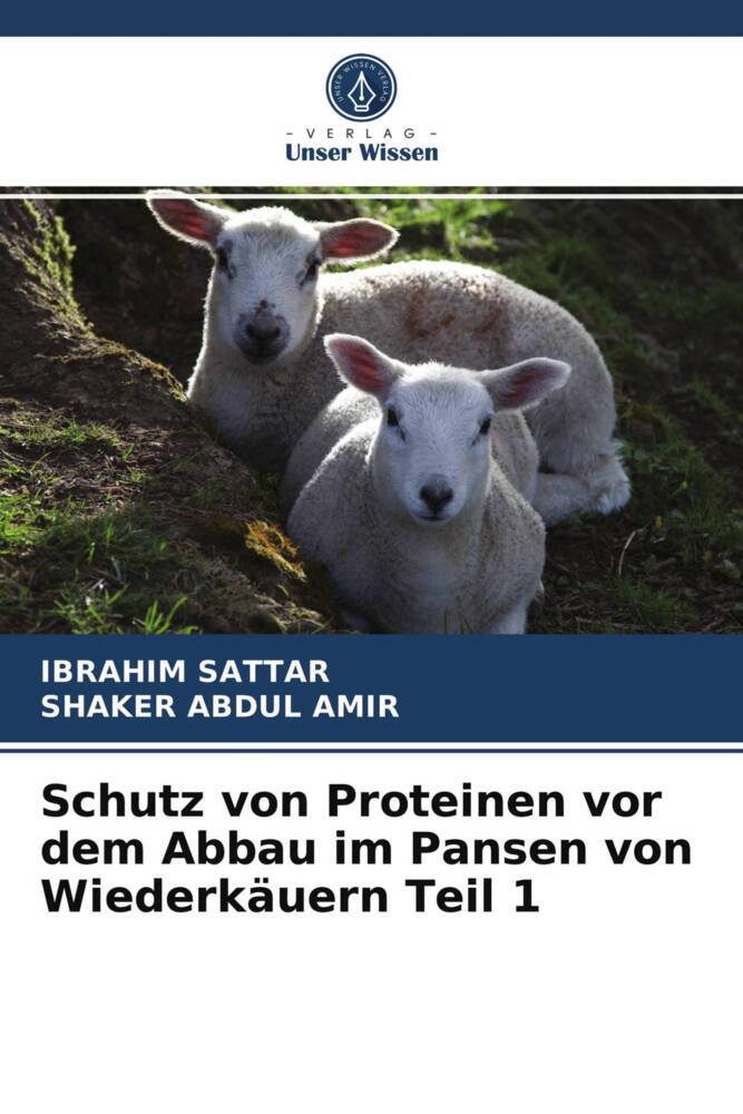 Schutz von Proteinen vor dem Abbau im Pansen von Wiederkäuern Teil 1