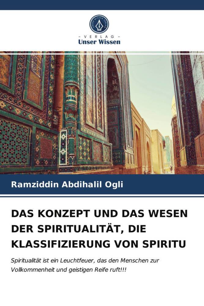 DAS KONZEPT UND DAS WESEN DER SPIRITUALITÄT DIE KLASSIFIZIERUNG VON SPIRITU