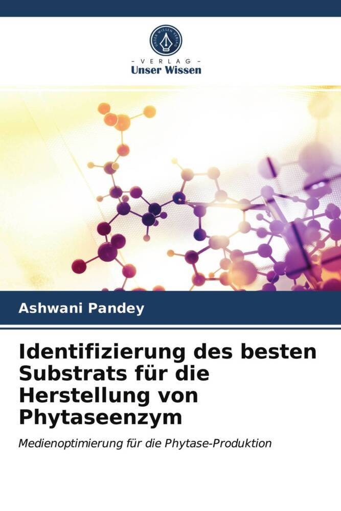 Identifizierung des besten Substrats für die Herstellung von Phytaseenzym