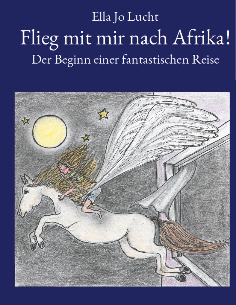 Image of Flieg mit mir nach Afrika