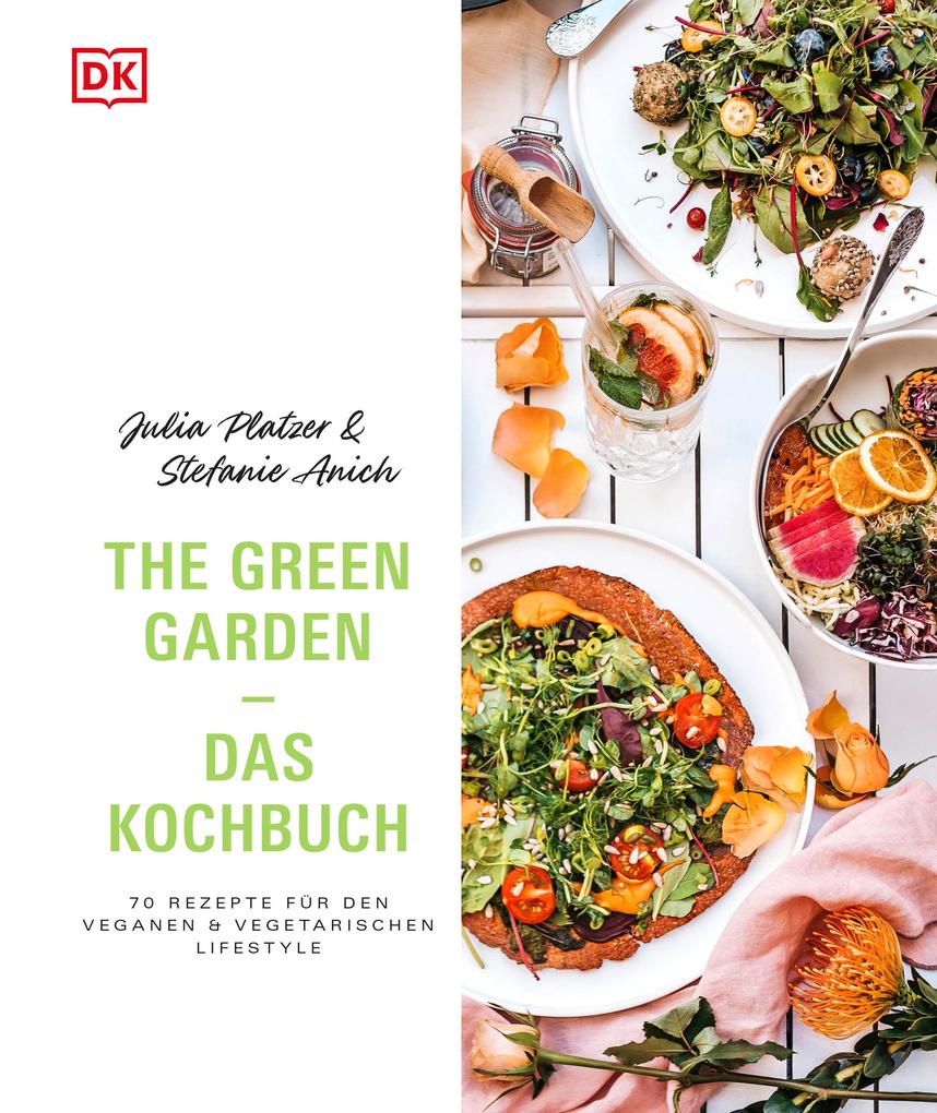 The Green Garden - Das Kochbuch