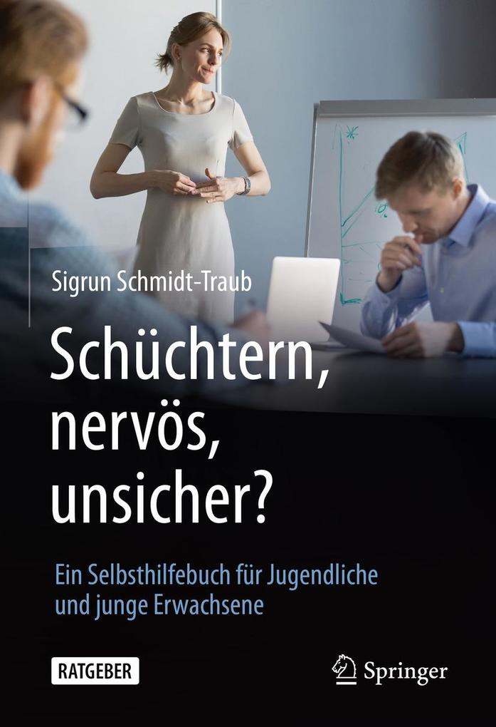 Schüchtern nervös unsicher?