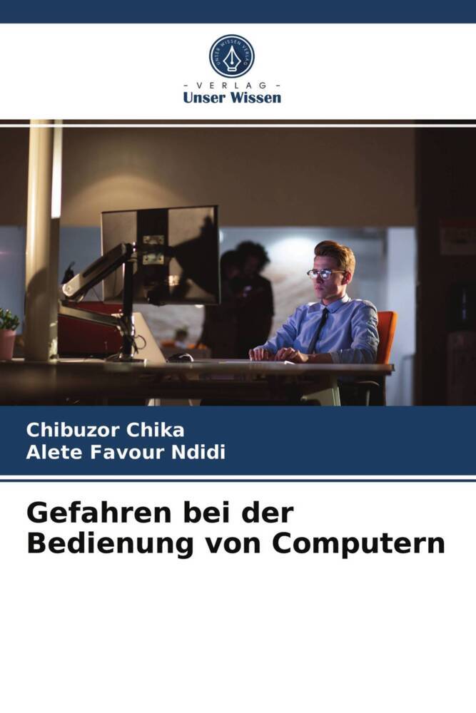 Gefahren bei der Bedienung von Computern