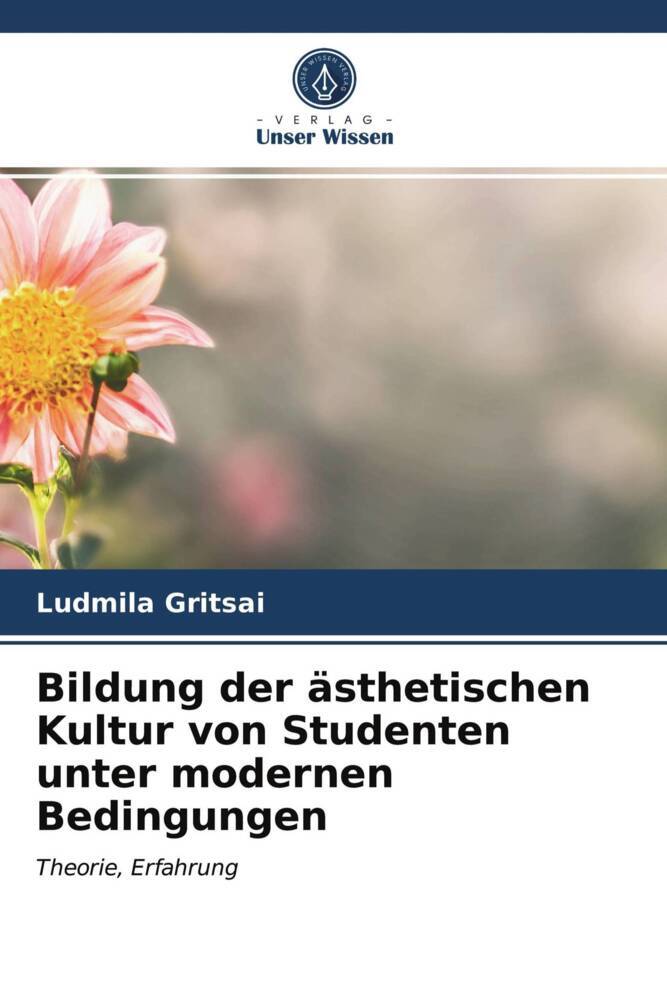 Bildung der ästhetischen Kultur von Studenten unter modernen Bedingungen