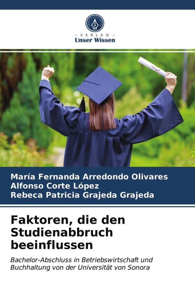 Faktoren die den Studienabbruch beeinflussen