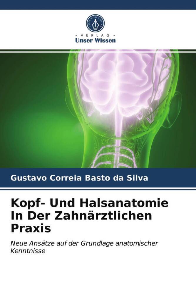 Kopf- Und Halsanatomie In Der Zahnärztlichen Praxis