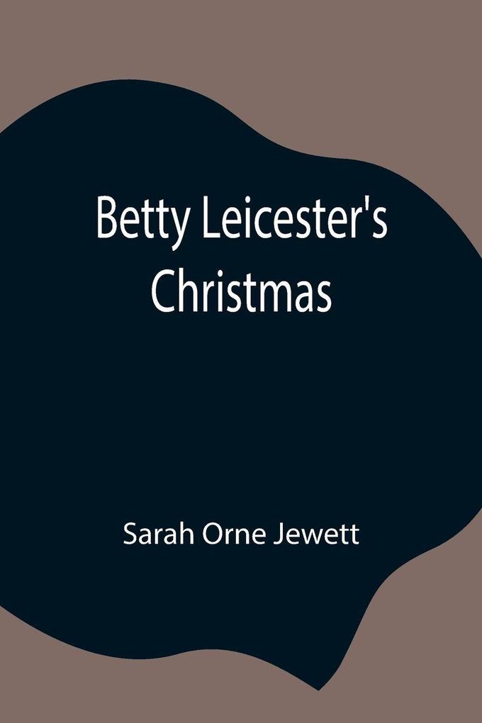 Betty Leicester'S Christmas