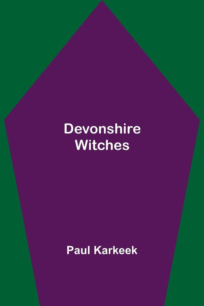 Devonshire Witches