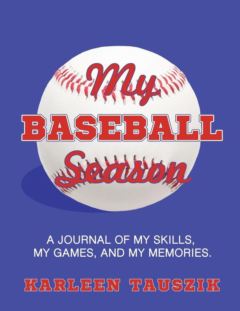 My Baseball Season