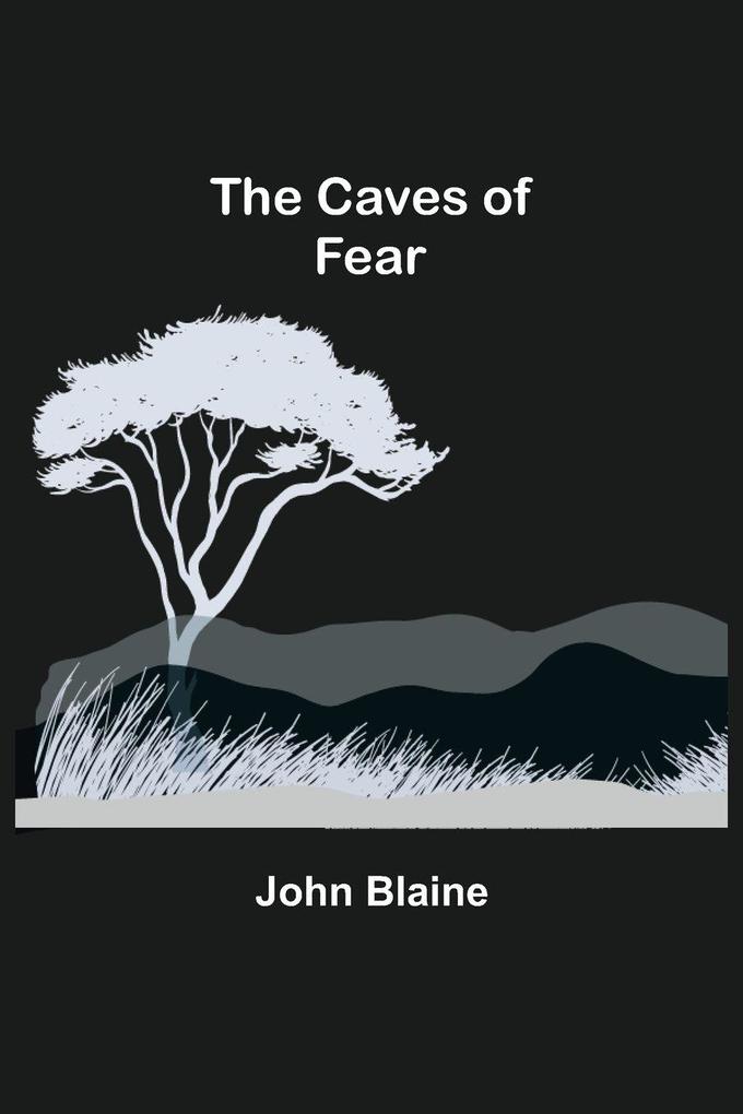 The Caves Of Fear