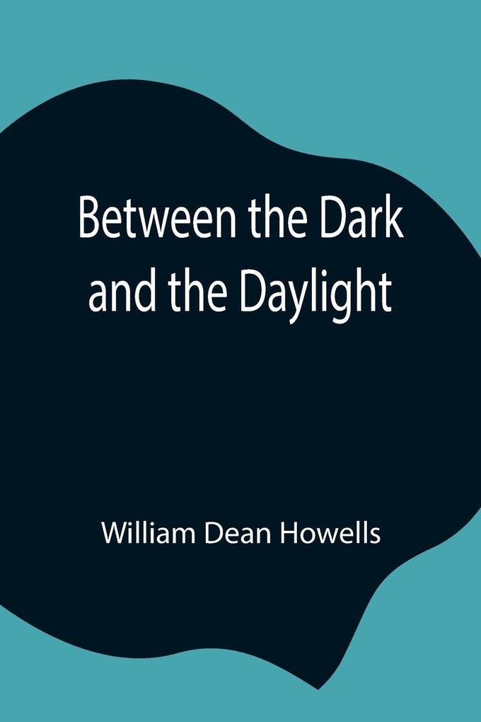 Between The Dark And The Daylight