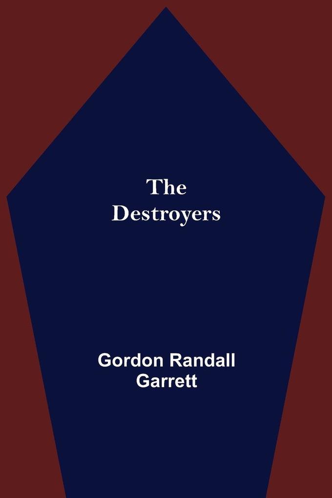 The Destroyers