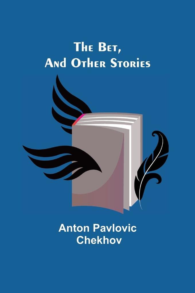 The Bet And Other Stories