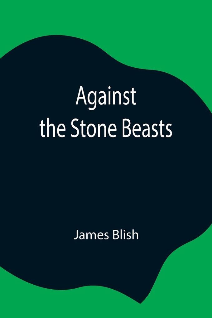Against The Stone Beasts