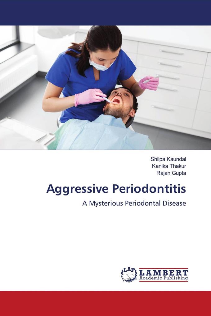 Aggressive Periodontitis