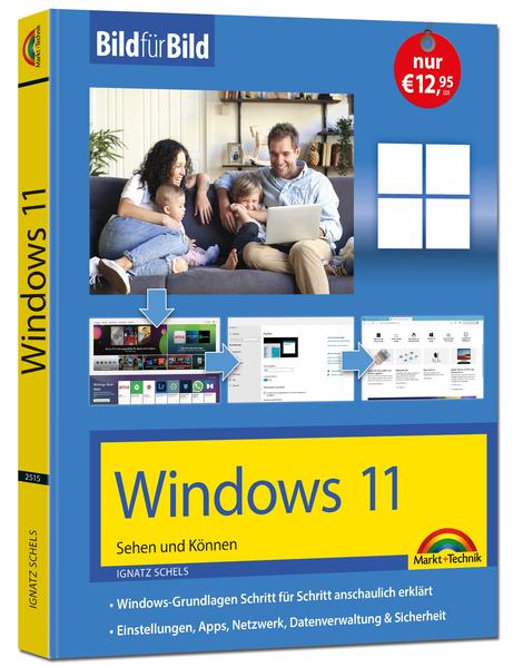 Image of Windows 11 Bild für Bild erklärt - das neue Windows 11. Ideal für Einsteiger geeignet