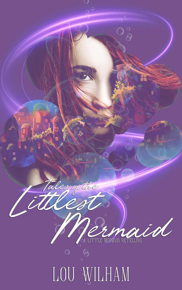 Tales of the Littlest Mermaid (Tales of the Sea #2)