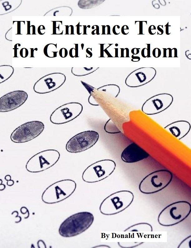 The Entrance Test for God‘s Kingdom