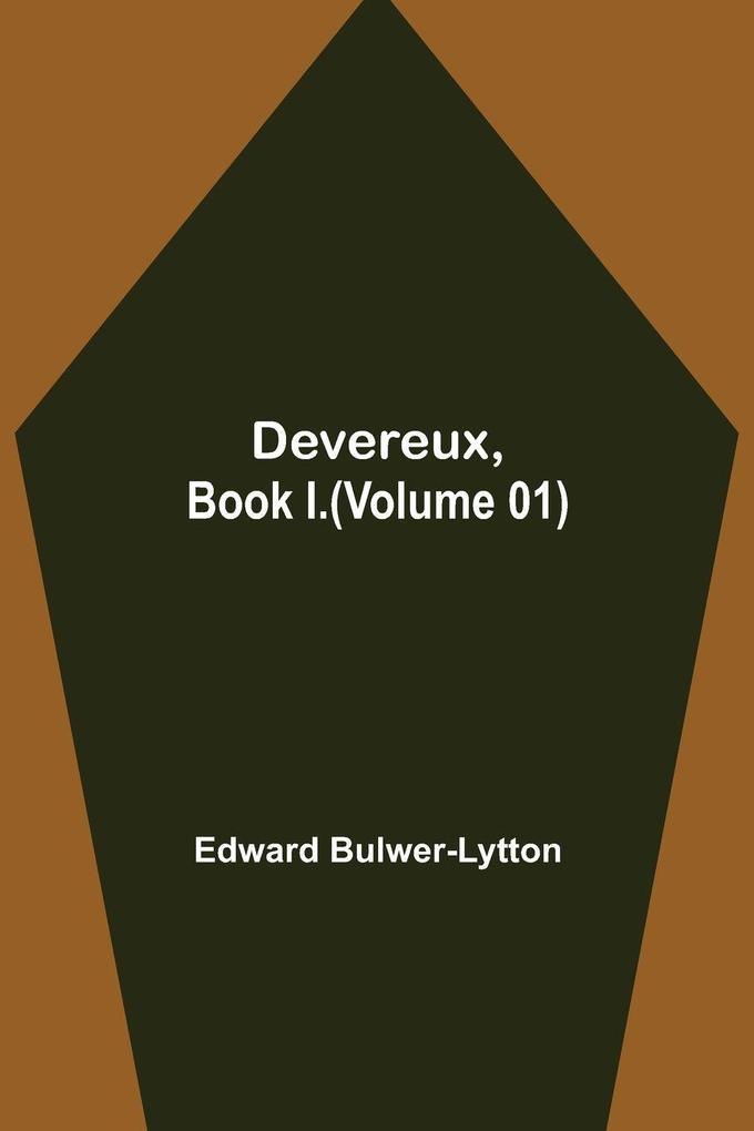 Devereux Book I.(Volume 01)