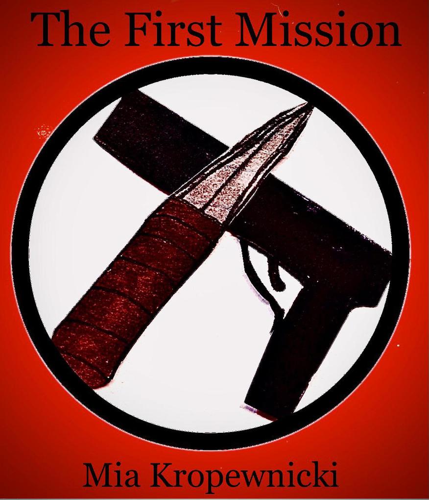 The First Mission (DeAngelo #1)