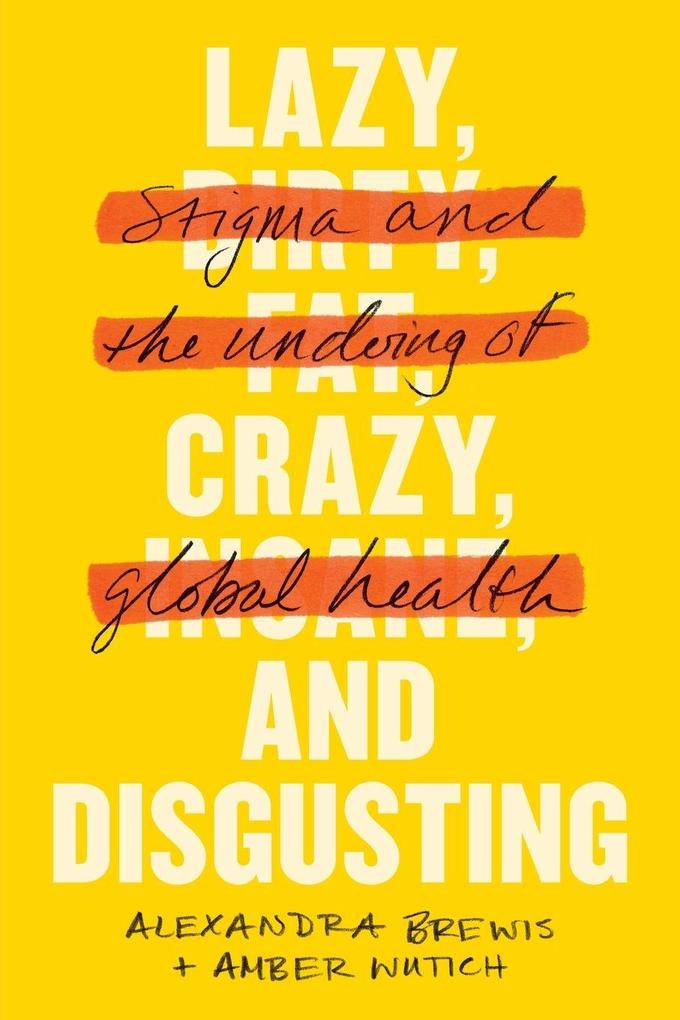 Lazy Crazy and Disgusting
