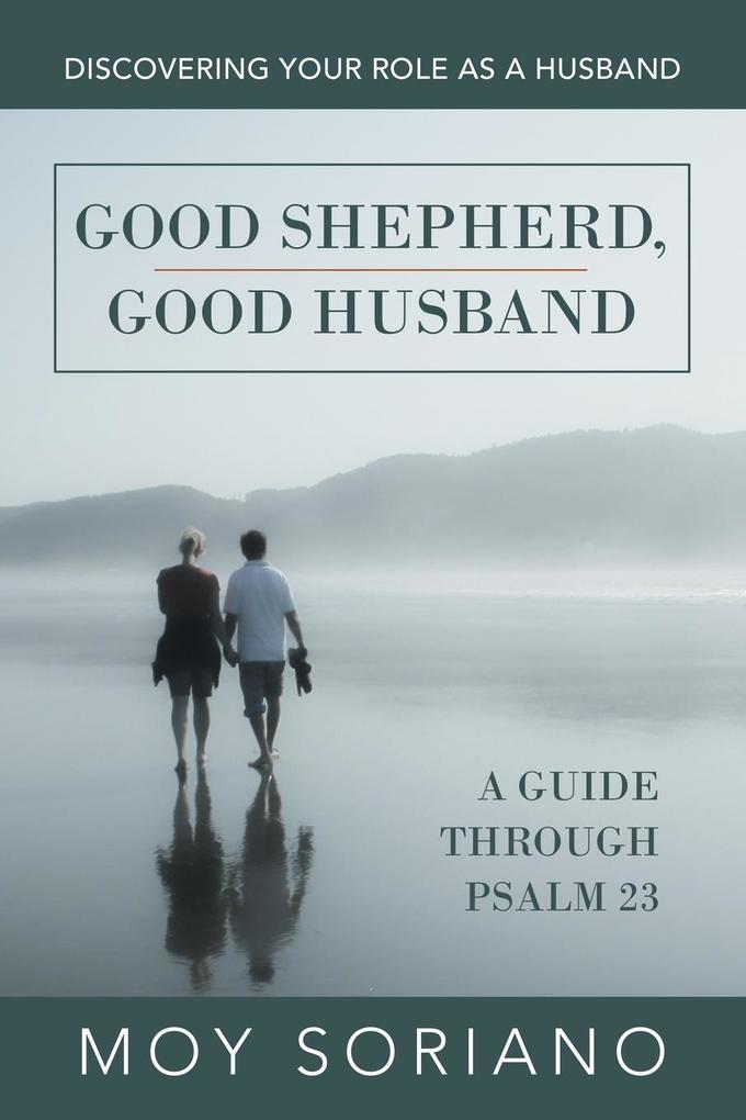 Good Shepherd Good Husband