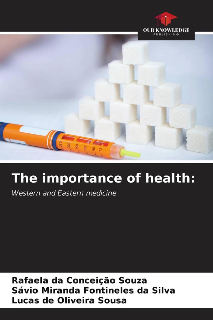 The importance of health: