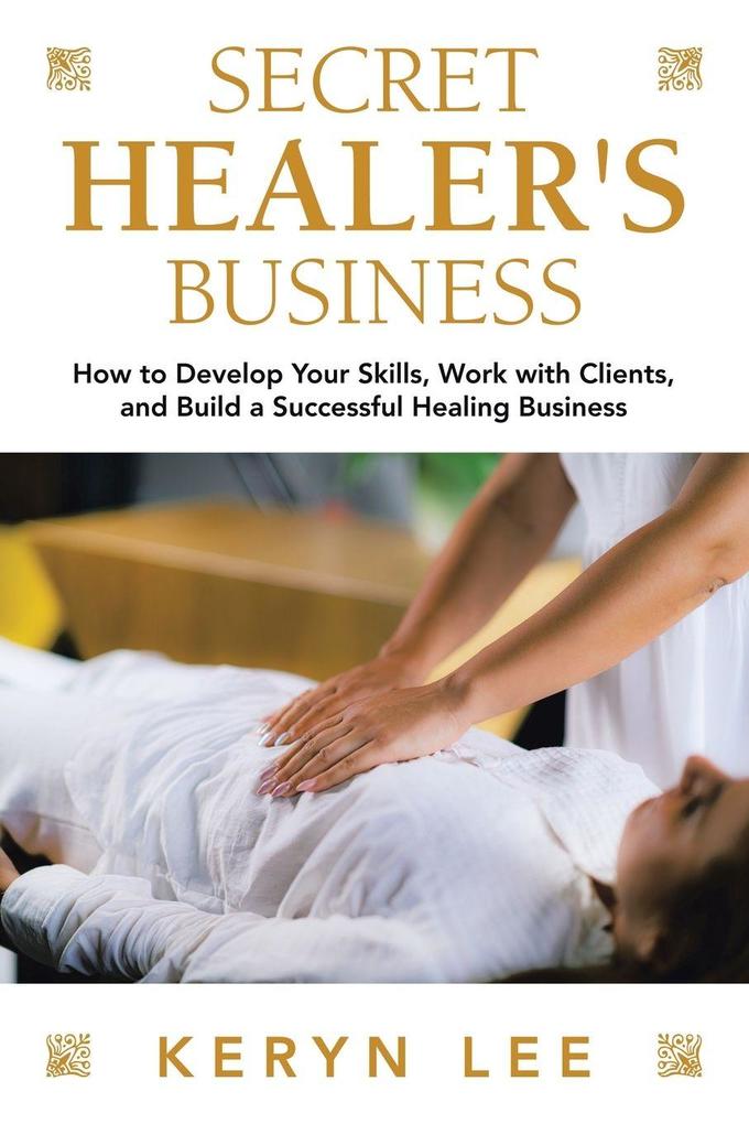 Secret Healer's Business