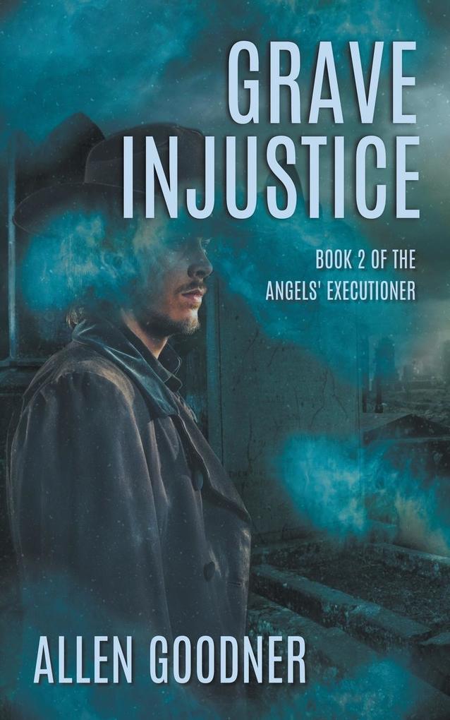 Grave Injustice