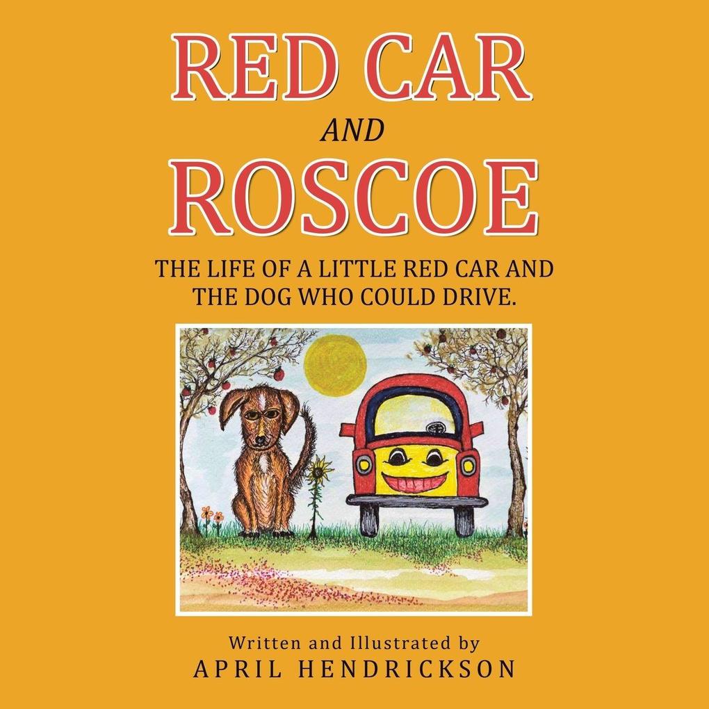 Red Car and Roscoe