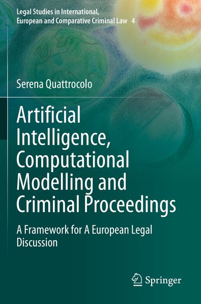 Artificial Intelligence Computational Modelling and Criminal Proceedings