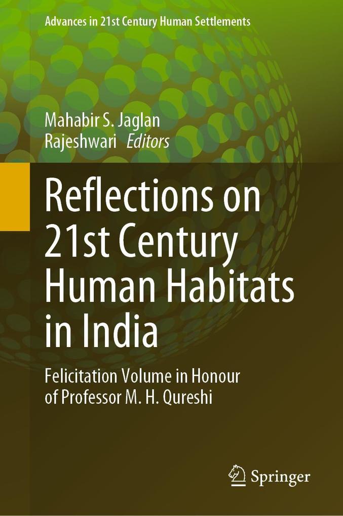 Reflections on 21st Century Human Habitats in India