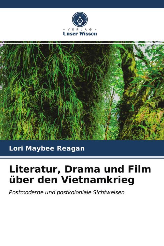 Literatur Drama und Film über den Vietnamkrieg