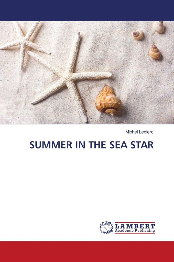 SUMMER IN THE SEA STAR