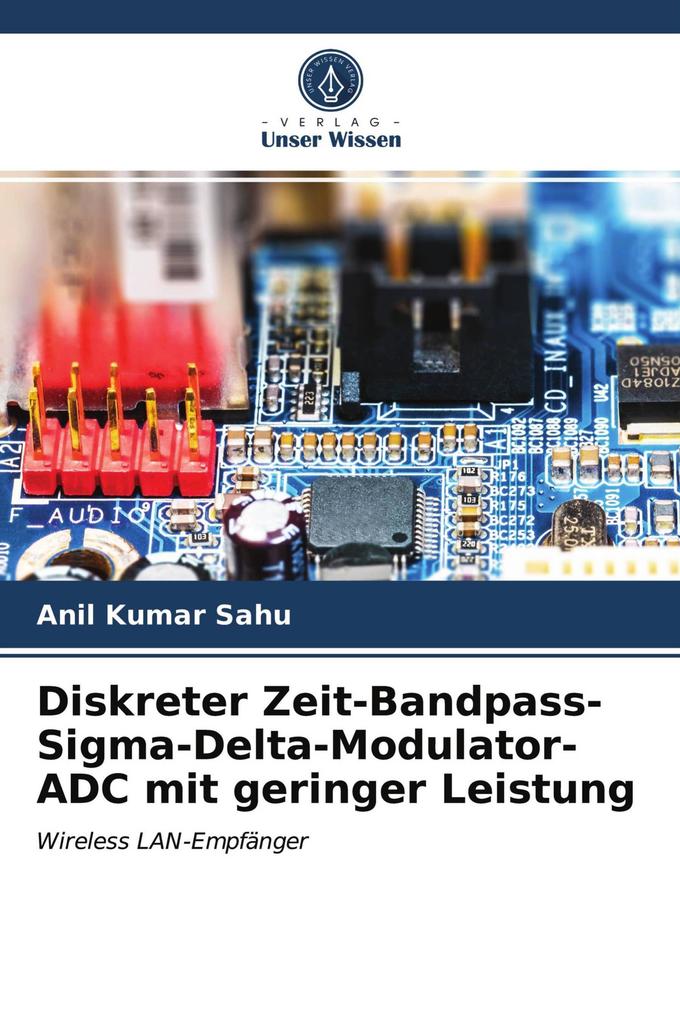Diskreter Zeit-Bandpass-Sigma-Delta-Modulator-ADC mit geringer Leistung