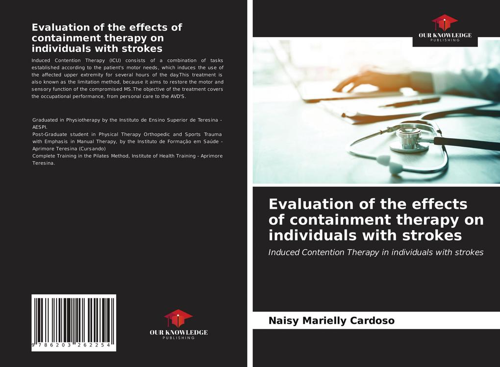Evaluation of the effects of containment therapy on individuals with strokes